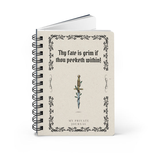 Thy Fate is Grim: My Private Journal | Spiral Bound Journal | Made In The USA