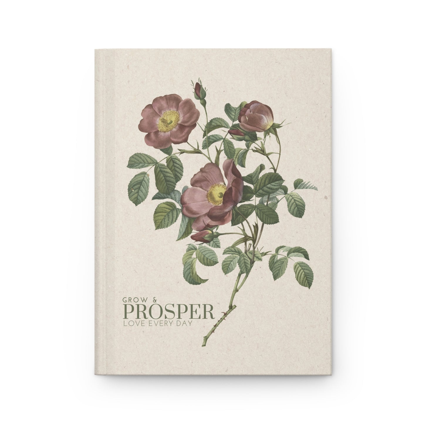 Grow & Prosper Vintage Floral | Premium | Hardcover Journal Matte