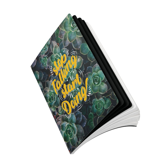 Stop Talking Start Doing! | Softcover Premium Journal Notebook