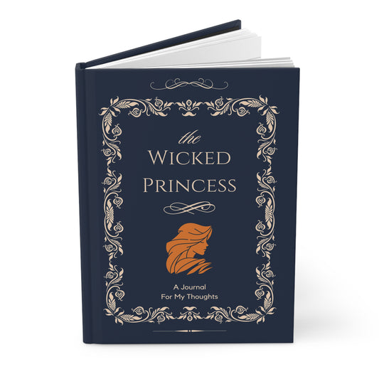 The Wicked Princess: A Journal For My Thoughts | Premium | Hardcover Journal Matte