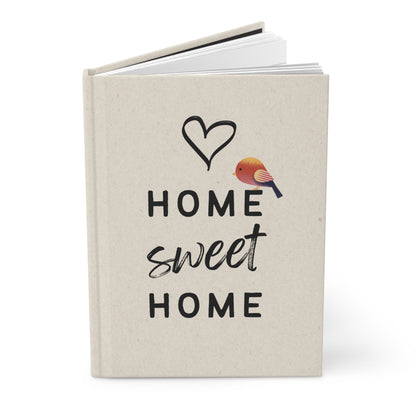 Home Sweet Home - New Home Owners  | Premium | Hardcover Journal Matte