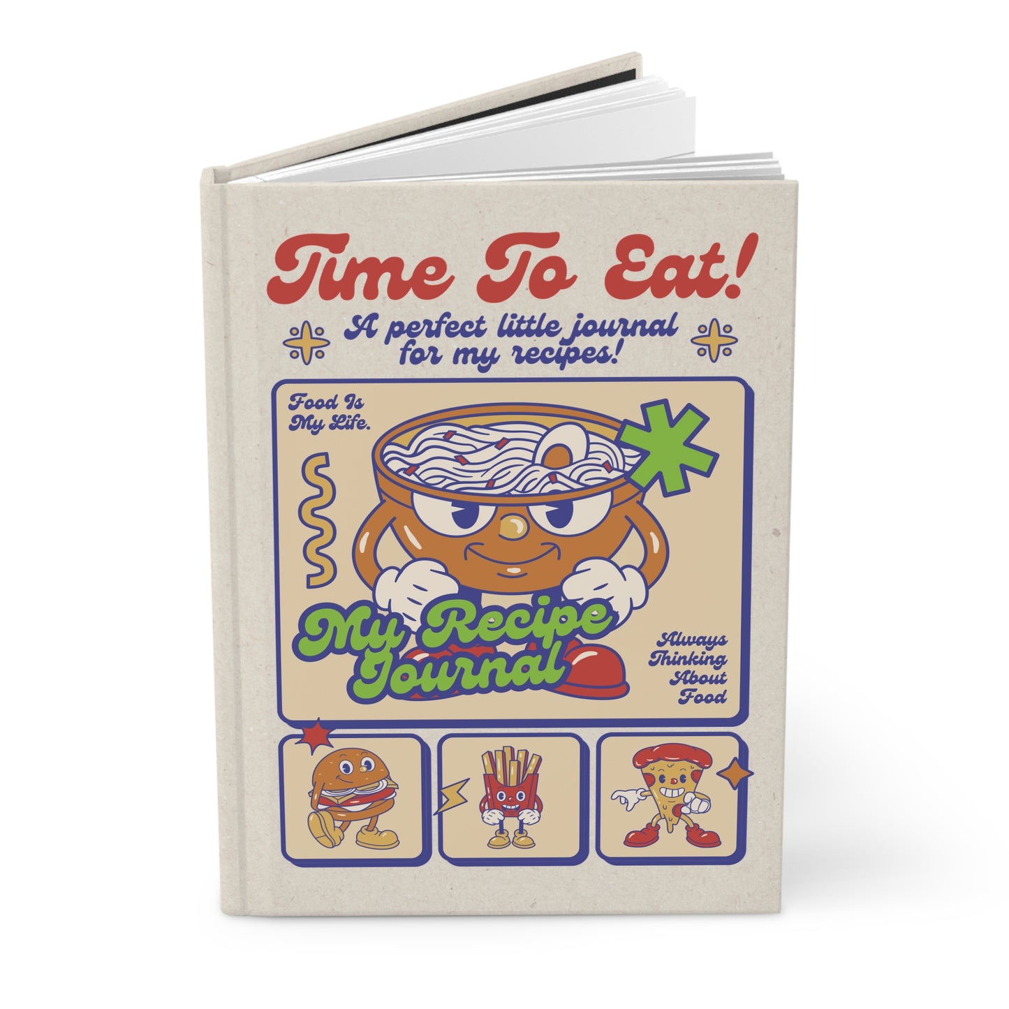 Time to Eat: A Journal For My Recipes | Premium | Hardcover Journal Matte