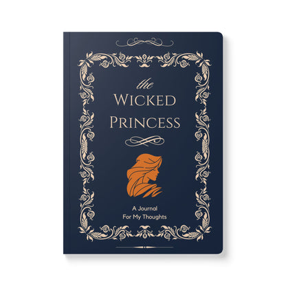 The Wicked Princess: A Journal For My Thoughts | Softcover Premium Journal Notebook