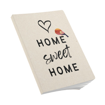 Home Sweet Home - New Home Owners | Softcover Premium Journal Notebook