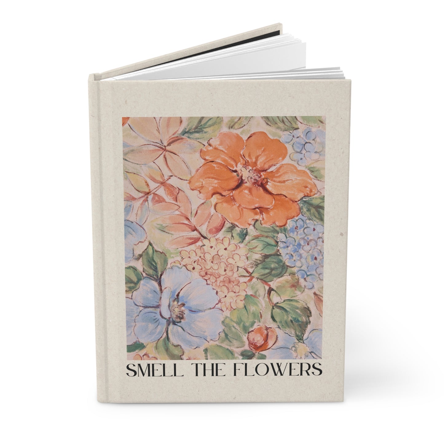 Smell The Flowers | Premium | Hardcover Journal Matte