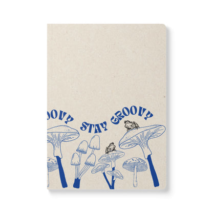 Stay Groovy Mushroom | Softcover Premium Journal Notebook