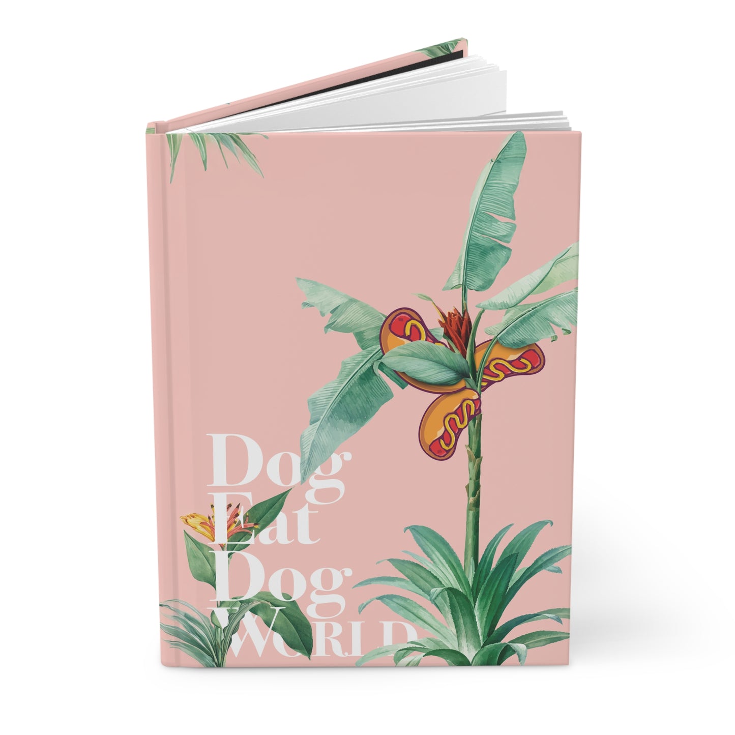 Dog Eat Dog World | Hardcover Journal - Durable Quality Notebook