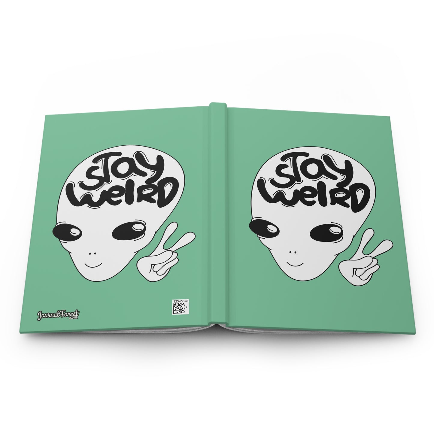 Stay Weird, Space Traveler | Hardcover Journal - Durable Quality Notebook