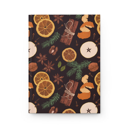 Winter Spice and Everything Nice   | Premium | Hardcover Journal Matte