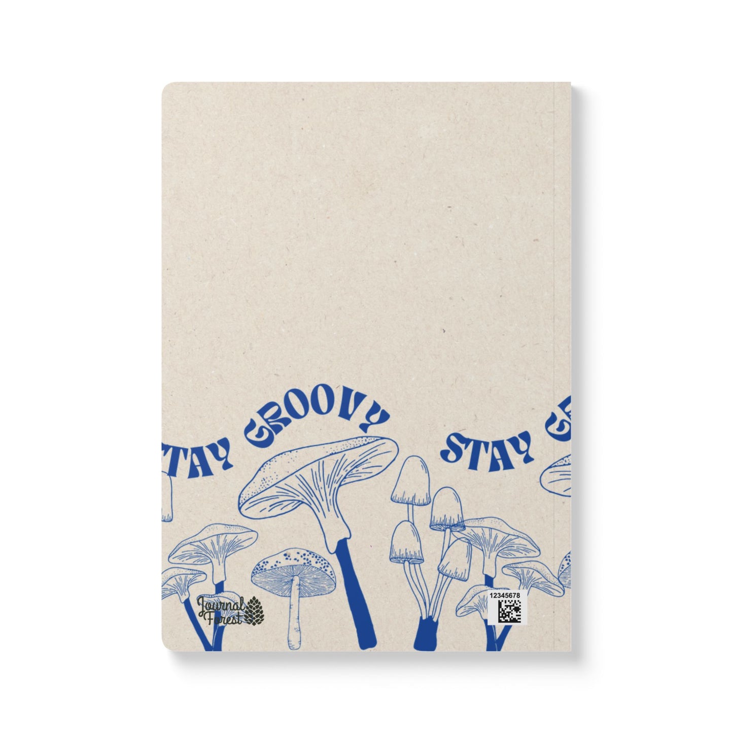 Stay Groovy Mushroom | Softcover Premium Journal Notebook