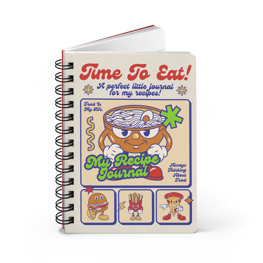 Time to Eat: A Journal For My Recipes | Spiral Bound Journal | Made In The USA