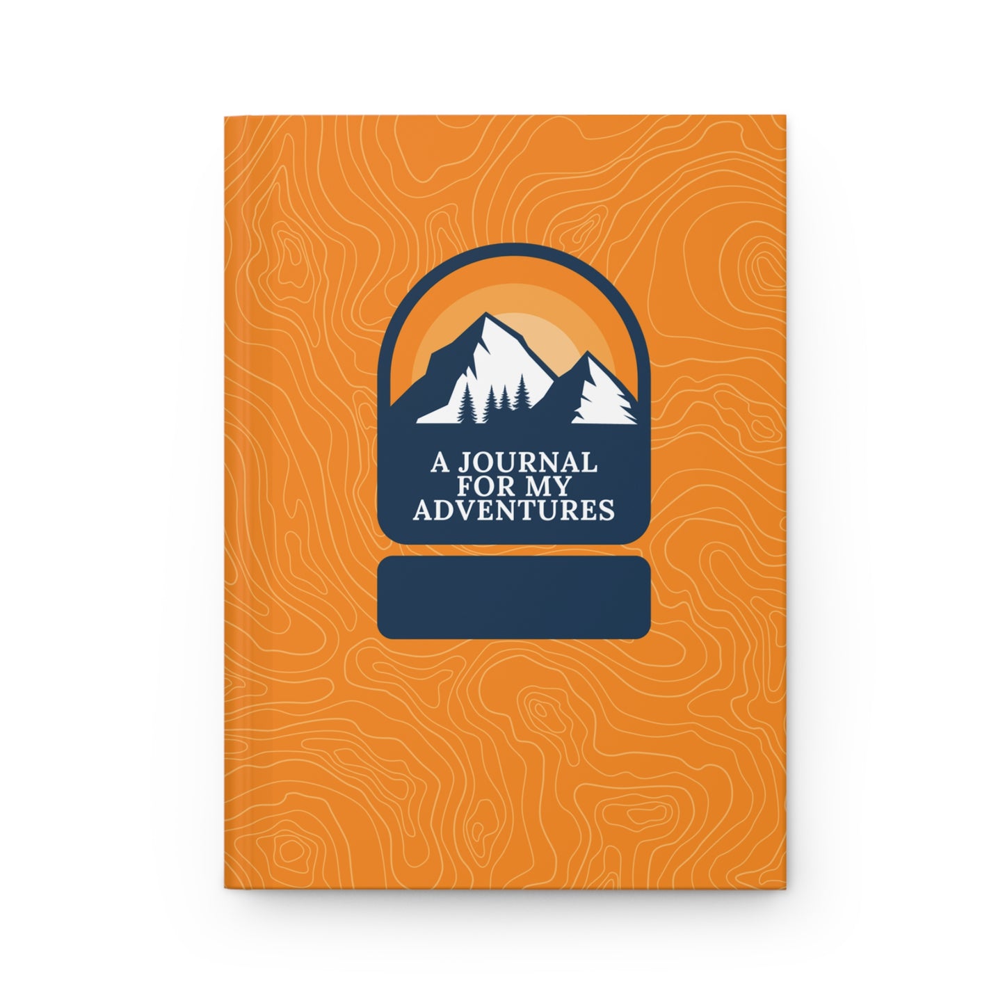 A Journal for My Adventures - Mountain Peaks Orange - Live Fully | Premium | Hardcover Journal Matte