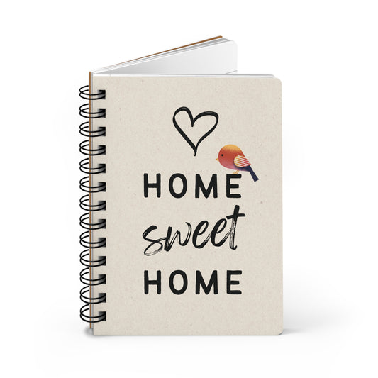 Home Sweet Home - New Home Owners | Spiral Bound Journal | Made In The USA