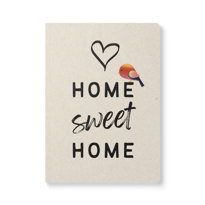 Home Sweet Home - New Home Owners | Softcover Premium Journal Notebook